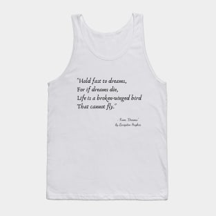 A Quote from "Dreams" by Langston Hughes Tank Top